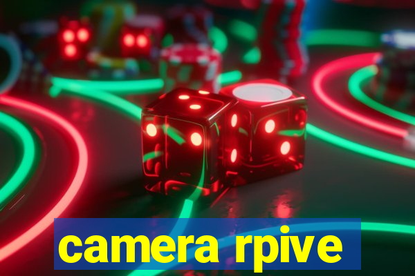 camera rpive